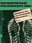 Greenpeace Thulen tukikohdassa Gronlannissa - eBook