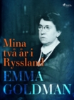 Mina tva ar i Ryssland - eBook