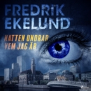 Natten undrar vem jag ar - eAudiobook