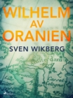 Wilhelm av Oranien - eBook