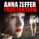 Frustration - eAudiobook