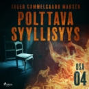 Polttava syyllisyys: Osa 4 - eAudiobook