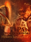 Pan Wolodyjowski (III czesc Trylogii) - eBook