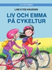 Liv och Emma: Liv och Emma pa cykeltur - eBook