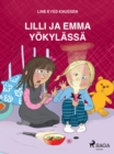 Lilli ja Emma yokylassa - eBook