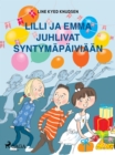 Lilli ja Emma juhlivat syntymapaiviaan - eBook