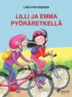 Lilli ja Emma pyoraretkella - eBook