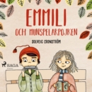 Emmili och munspelarpojken - eAudiobook