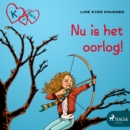 K van Klara 6 - Nu is het oorlog! - eAudiobook
