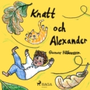 Knatt och Alexander - eAudiobook