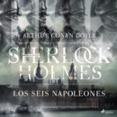 Los seis Napoleones - eAudiobook