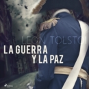 La Guerra y paz - eAudiobook