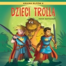 Kraina Elfow 4 - Dzieci trolla - eAudiobook