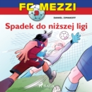 FC Mezzi 9 - Spadek do nizszej ligi - eAudiobook