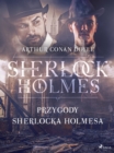 Przygody Sherlocka Holmesa - eBook