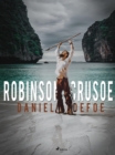 Robinson Crusoe - eBook