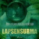 Lapsensurma - eAudiobook