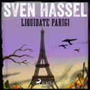 Liquidate Parigi - eAudiobook