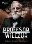 Profesor Wilczur - eBook