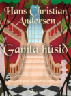 Gamla husið - eBook