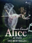 Alice au pays des merveilles - eBook