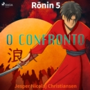 Ronin 5 - O confronto - eAudiobook