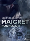 Maigret podrozuje - eBook
