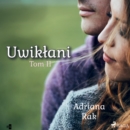 Uwiklani. Tom 2 - eAudiobook