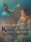 Kungahallan kuningattaria - eBook