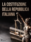 La costituzione della Repubblica Italiana - eBook