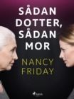 Sadan dotter, sadan mor - eBook