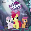 My Little Pony - Ponyvillen Mysteerit - Elometsan seikkailu - eAudiobook