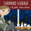 Huddinge-Hanna och julen - andra advent - eAudiobook