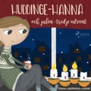 Huddinge-Hanna och julen - tredje advent - eAudiobook