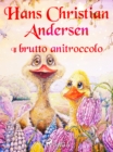 Il brutto anitroccolo - eBook