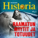 Raamatun myytit ja totuudet - eAudiobook