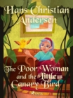 The Poor Woman and the Little Canary Bird - eBook