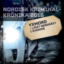 Yxmord - liket nergravt i Sverige - eAudiobook