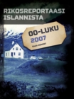 Rikosreportaasi Islannista 2007 - eBook
