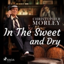 In the Sweet Dry and Dry - eAudiobook