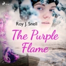 The Purple Flame - eAudiobook
