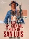 Los cien mil hijos de San Luis - eBook