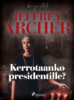 Kerrotaanko presidentille? - eBook