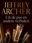 Uit de pas en andere verhalen - eBook