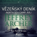 Vezensky denik III - North Sea Camp: Raj - eAudiobook