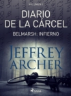 Diario de la carcel, volumen I - Belmarsh: Infierno - eBook