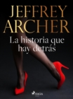 La historia que hay detras - eBook