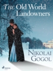 The Old World Landowners - eBook