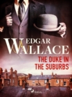 The Duke in the Suburbs - eBook