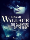 The Daughters of the Night - eBook